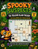 SPOOKY SUSPECTS The Treasure Island Trickery: Halloween Mystery Logic Puzzles For Kids Ages 8-12
