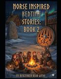Norse Inspired Bedtime Stories Norse Inspired Bedtime Stories book2 Paperback