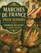 Marchés de France pour Seniors Coloriage Relaxant à Gros Traits: Escapade douce entre halles de village et artisans locaux - grands espaces faciles à remplir
