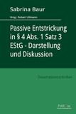 Passive Icecat Passive Entstrickung in § 4 Abs. 1 Satz 3 EStG - Darstellung und Diskussion: 11