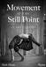 Movement Rizzoli International Publications Movement at the Still Point: An Ode to Dance Hardcover