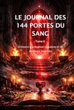 Le Journal des 144 Portes de Sang: Grimoire d’activation cellulaire et de mémoire incarnée