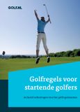 Golfregels B for Books B.V. Golfregels voor startende golfers
