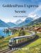 GoldenPass Express Scenic Guida ai treni 2026