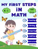 My First Steps in Math Mastering Numbers 1–20 | A Complete Preschool Math Workbook: Counting, Writing, Comparing, Ordering, Basic Addition and Subtraction, Math Activities and Games