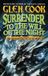 Surrender Glen Cook Surrender to the Will of the Night Paperback