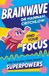 Brainwave: Find your focus and unleash your brain’s superpowers