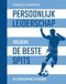 Persoonlijk Bol Persoonlijk leiderschap volgens de beste spits: 91 lessen om mee te scoren