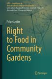 Right LITES - Right to Food in Community Gardens: DE: 6 Hardcover