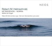 Robert M. Helmschrott: Metamorphose / Nomina / Wort (2 CD)