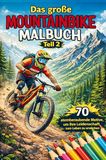 Das Bookmundo Das große Mountainbike Malbuch Teil 2