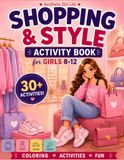Aesthetic Girl Life Aesthetic Girl Life: Shopping & Style Activity Book for Girls Ages 8–12