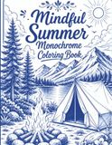 Mindful Summer Monochrome Coloring Book