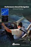 Performance Based Navigation: Advanced Training