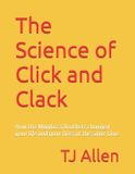 The Science of Everything The Science of Click and Clack