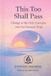 This The 21 Books of the 21st Century: A Book Series to Understand Yourself, Society, and the Future - Wi- This Too Shall Pass