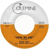 Here Dojo Cuts Feat. C.J. Smith - Here We Are (7" Single) (Coloured Vinyl) (Limited Edition)