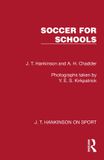 Soccer Routledge J. T. Hankinson on Sport- Soccer for Schools Paperback