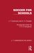Soccer Routledge J. T. Hankinson on Sport- Soccer for Schools Paperback
