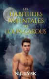 Les Loups-Garous de Windermere Les habitudes parentales des loups-garous Paperback