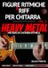 Figure Icecat Figure Ritmiche e Riff Per Chitarra Vol. 4: Heavy Metal - Metodo Di Chitarra Ritmica
