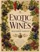 Exotic Wines Wild Berry Harvest Expansion Recipes