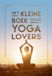 Het Rebo Productions Het kleine boek voor yogalovers