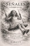SEÑALES: Bol Señales: La Brújula Interior Paperback