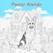 Pastor Alemán: Un hermoso libro para colorear para amantes de los perros
