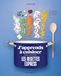 J'apprends à cuisiner - Les recettes express: Je regarde, je reproduis, je réussis !: 37584