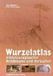 Wurzelatlas Stocker Leopold Verlag Wurzelatlas mitteleuropäischer Waldbäume und Sträucher