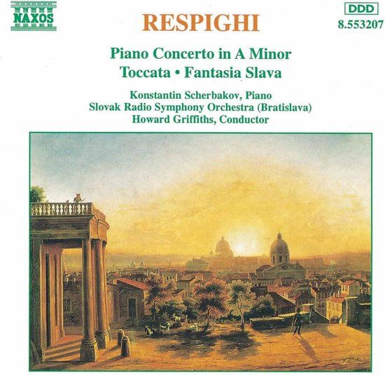Konstantin Naxos Konstantin Scherbakov - Respighi: Piano Concerto In A (CD)
