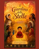 Il Giardino delle Stelle - vol. 4 "Storie Spirituali sull'estate": Alla scoperta di un mondo che unisce i popoli e i cuori