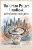 The Urban Potter's Handbook