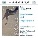 Outhere Naxos Ekaterina Saranceva, Russian Philharmonic Orchestra, Dmitry Yablonsky - Ohzawa: Piano Concerto No.2 | Symphony No.2 (CD)