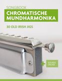Songbook Chromatische Mundharmonika - 30 Old Irish Jigs: + Sounds online