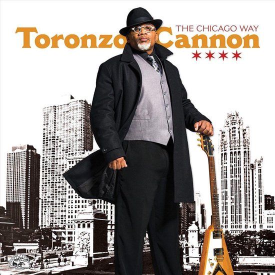 Alligator Toronzo Cannon - The Chicago Way