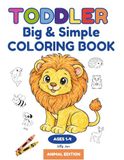 Big & Simple Animals Coloring Book for Toddlers Ages 1–4