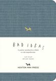 A Libri GmbH A Notebook for Bad Ideas (Small / Blue / Lined)