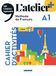 L'atelier + A1 - Cahier d'activités