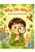 Why Libri GmbH Why Oh Why?!: Ignite Curiosity, Build Character