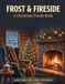 Frost & Fireside: A Christmas Puzzle Book: 96 Sudoku, Word Search, Maze & Cryptogram Puzzles for Adults