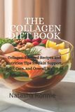 The Bol The Collagen Diet Book