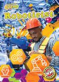 Roboticist Blastoff! Readers Careers in Stem-Roboticist Hardcover