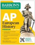 AP Barron's AP Prep- AP European History Premium, Fifteenth Edition: Prep Book with 5 Practice Tests + Comprehensive Review + Online Practice (2027)