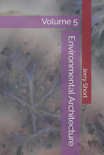 Environmental Architecture: Volume 5