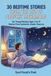 30 BEDTIME STORIES FROM THE LIFE OF PROPHET MUHAMMAD (P.B.U.H): For Young Muslims Ages 5 to 12 Stories From Authentic Islamic Sources