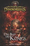 Die Stefan Burbans Die Chronik des großen Dämonenkriegs Band 2: Das Blut des Königs