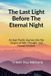 The Bol The Last Light Before The Eternal Night Paperback