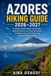AZORES HIKING GUIDE 2026–2027